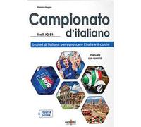 Campionato d'italiano (A2-B1) Lezioni di italiano per conoscere l'Italia e il calcio