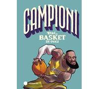 Campioni del basket di oggi