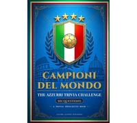 Campioni del Mondo: The Azzurri Trivia Challenge