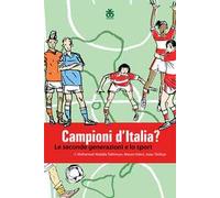 Campioni d'Italia? Le seconde generazioni e lo sport