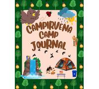 CAMPIRVENA CAMP JOURNAL: A STANDARD COLORED EDITION NATURE-THEMED DRAWING AND WRITING BOOK FOR KIDS (boys, girls, teens, twins) AGES 4-14
