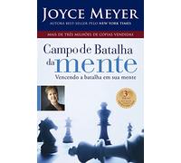 Campo de Batalha da Mente. Vencendo a Batalha em Sua Mente (Em Portuguese do Brasil)