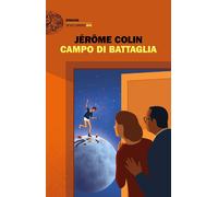 Campo di battaglia [Paperback] [Apr 20, 2021] Colin, Jérôme and Mambrini, Simona