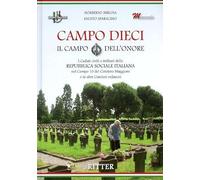 Libri Fausto Sparacino / Bergna Norberto - Campo Dieci. Il Campo Dell'onore. I C