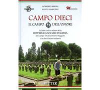 Libri Fausto Sparacino / Bergna Norberto - Campo Dieci. Il Campo Dell'onore. I C