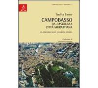 Campobasso da castrum a città murattiana. Un percorso nella geografia storica