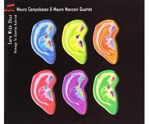 Campobasso Mauro, Ma - Ears Wide Shut-Homage To Stanley Kubri