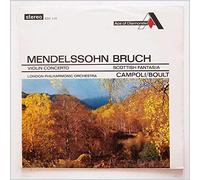 Campoli, Sir Adrian Boult, The London Philharmonic Orchestra - Felix Mendelssohn-Bartholdy / Max Bruch: Violin Concerto / Scottish Fantasia - LP