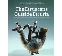 . Camporeale The Etruscans Outside Etruria (Copertina rigida)