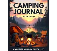 Campsite Checklist | Arranging and Memory Checklist: Camping and Travel Logbook | Camping Journal | Keepsake Camp Memory and Checklist for RV Travel ... | Camp Planner Gifts Idea for Good Journey