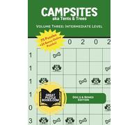 Campsites: aka Tents & Trees: Volume Three: Intermediate Level; Dogs & Bones Edition