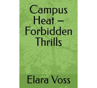 Campus Heat - Forbidden Thrills