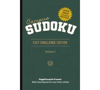 Campus Sudoku: Easy Challenge Edition (Volume 1): Relaxing Large-Print Sudoku Puzzles for Adults | One Puzzle per Page, Beginner-Friendly | Designed for Clarity, Focus, and Brain-Boosting Fun!