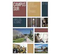 Campus Sur A1-B1. Libro del alumno + MP3 descargable: Libro del alumno con MP3 descargables