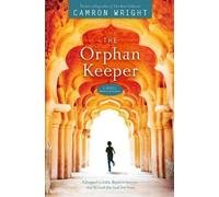 Camron Wright The Orphan Keeper (Tascabile)