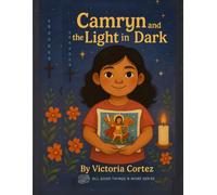 Camryn and the Light in the Dark