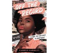 Camryn Garrett Off the Record (Tascabile)