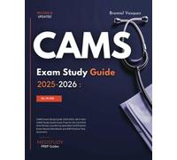CAMS Exam Study Guide 2024-2025: All in One CAMS Study Guide Exam Prep for the Certified Anti-Money Laundering Specialist Certification. Exam Review Workbook and 600 Practice Test Questions