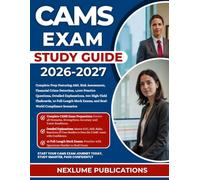 CAMS EXAM STUDY GUIDE 2026-2027: Complete Prep Featuring AML Risk Assessment, Financial Crime Detection, 1,000 Practice Questions, Detailed ... Exams, and Real-World Compliance Scenarios
