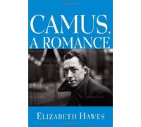 Camus, A Romance