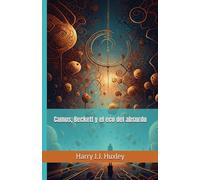 Camus, Beckett y el eco del absurdo