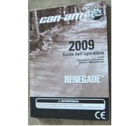 CAN AM BRP MANUALE GUIDA DELL'OPERATORE 2009 RENEGADE 219701225