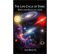 Can Bartu H The Life Cycle of Stars (Tascabile)