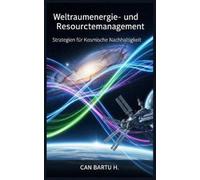 Can Bartu H Weltraumenergie- und Ressourcenmanagement (Tascabile)