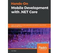 Can Bilgin Hands-On Mobile Development with .NET Core (Tascabile)