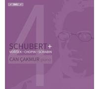 Can Cakmur - Schubert + Vorisek + Chopin + Scriabin (Vol. 4)
