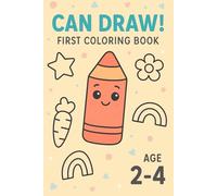 Can Draw!: My first Coloring Book , 32 Coloring Pages, Age 2-4