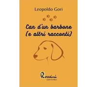 Can d'un barbone (e altri racconti)