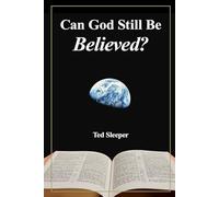 Can God Still Be Believed?
