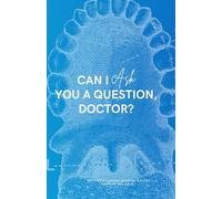 Can I Ask You A Question, Doctor?: 3