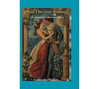 Can I be your Romeo: The untold end of Romeo and Juliet