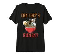 Can I Get A R'amen? Maglietta Premium