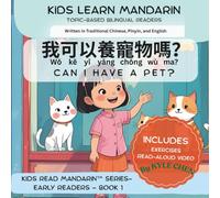 Can I have a pet ?: A Bilingual Mandarin-English Storybook for Kids | Learn to Talk About Pets, Ask Questions & Describe Animals in Chinese with Pinyin and Read-Aloud Video+ Exercises