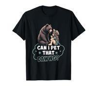 Can I Pet That Dawg Pet Dog Meme Bear Parlando Con La Ragazza Maglietta