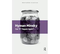 Can "It" Happen Again?: Essays on Instability and Finance
