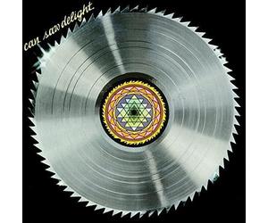Can - Saw Delight