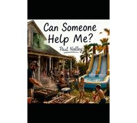 Can Someone Help Me?
