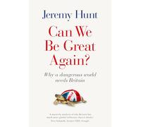 Jeremy Hunt Can We be Great Again? (Copertina rigida) (PRESALE 05/06/2025)