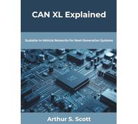 CAN XL Explained: Scalable In-Vehicle Networks for Next-Generation Systems