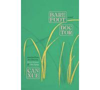 Barefoot Doctor: A Novel