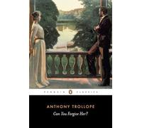 Anthony Trollope Can You Forgive Her? (Tascabile)