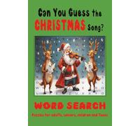 Can You Guess the Christmas Song Word Search Puzzle Book: Christmas Songs Word Search: Word Searches with Easy to Read Print about Christmas, Holiday ... Great stocking stuffer and travel companion