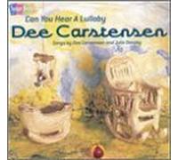 Can You Hear a Lullaby by Dee Carstensen