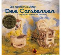 Can You Hear A Lullaby? by Dee Carstensen (2010-04-23)