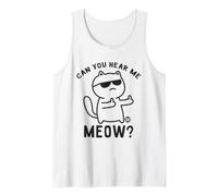 Can You Hear Me Meow Funny Cat Canotta