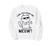Can You Hear Me Meow Funny Cat Felpa